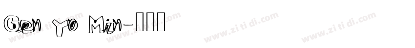 Gen Yo Min字体转换